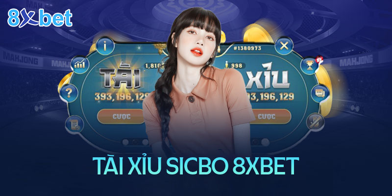 Thông tin về tựa game tài xỉu tại 8XBet