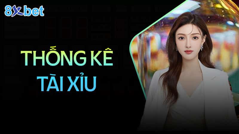 Phương pháp thống kê tài xỉu hiệu quả cho game thủ