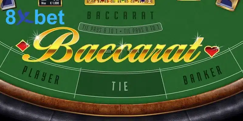 Cách Chơi Baccarat Tại 8XBET – Hướng Dẫn Từng Bước Chi Tiết Cách Chơi Baccarat Tại 8XBET – Hướng Dẫn Từng Bước Chi Tiết